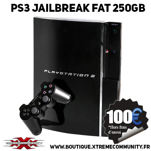 Ps3 Jailbreak modèle FAT 250gb
