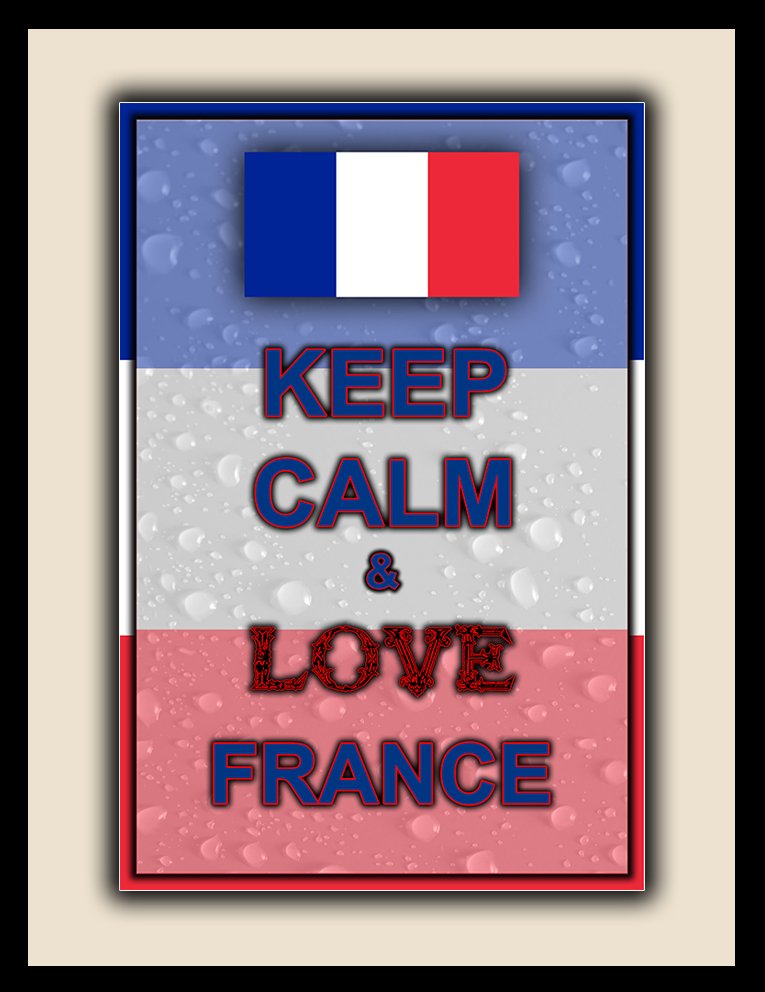 Keep Calm and Love France