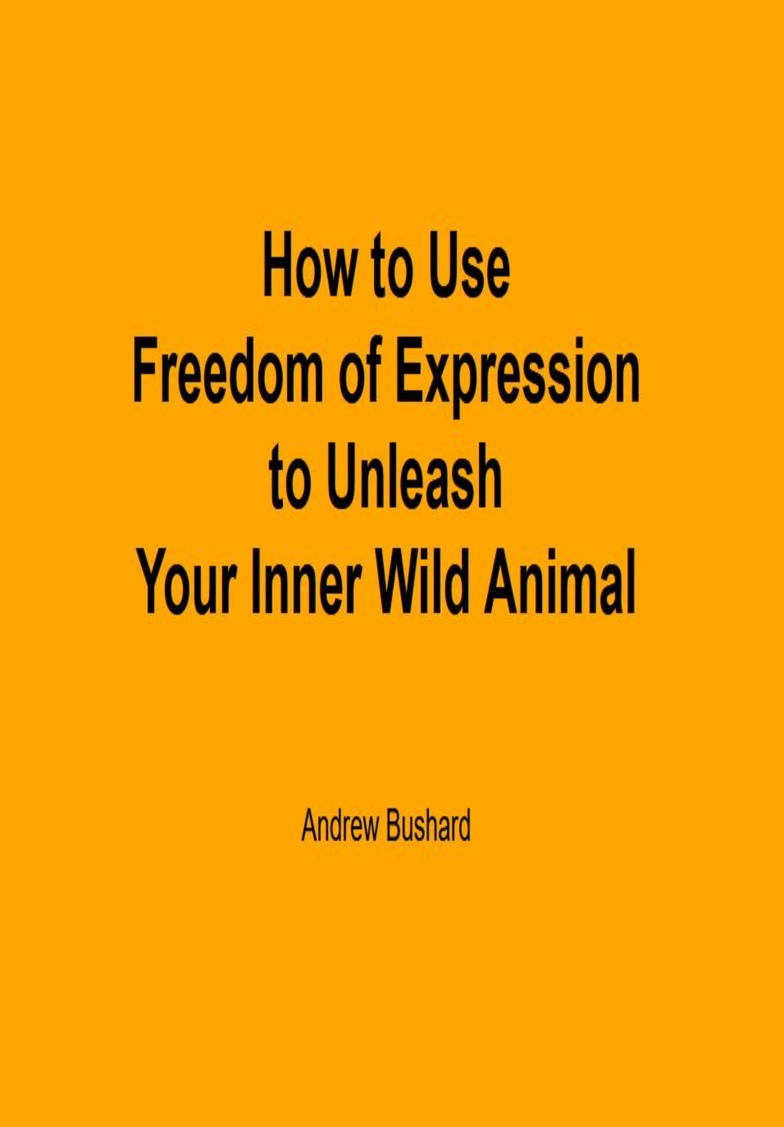 How to Use Freedom of Expression