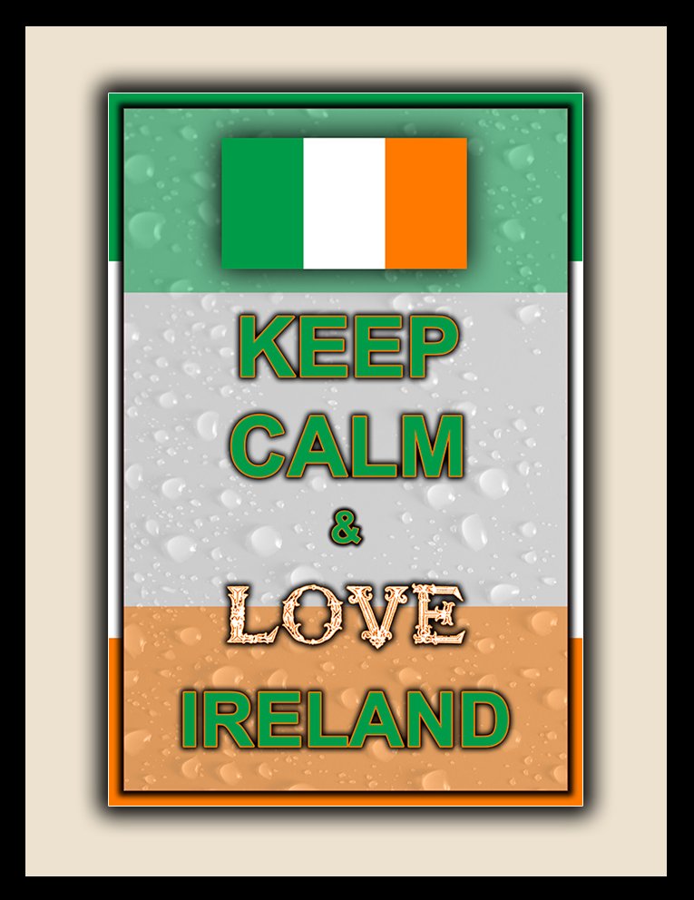 Keep Calm and Love Ireland