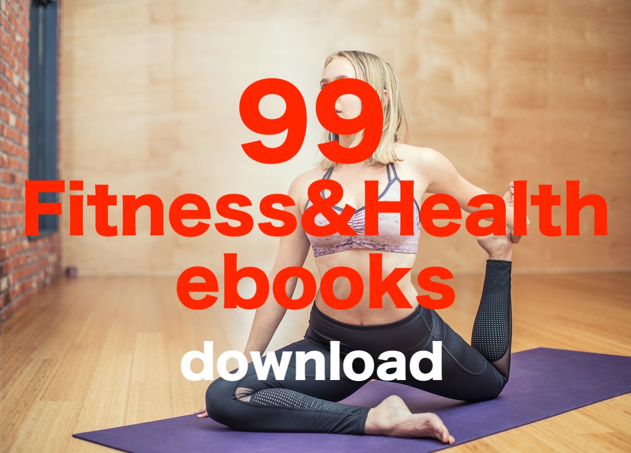 99 Fitness&Health ebooks