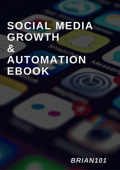 Social media growth and automation ebook