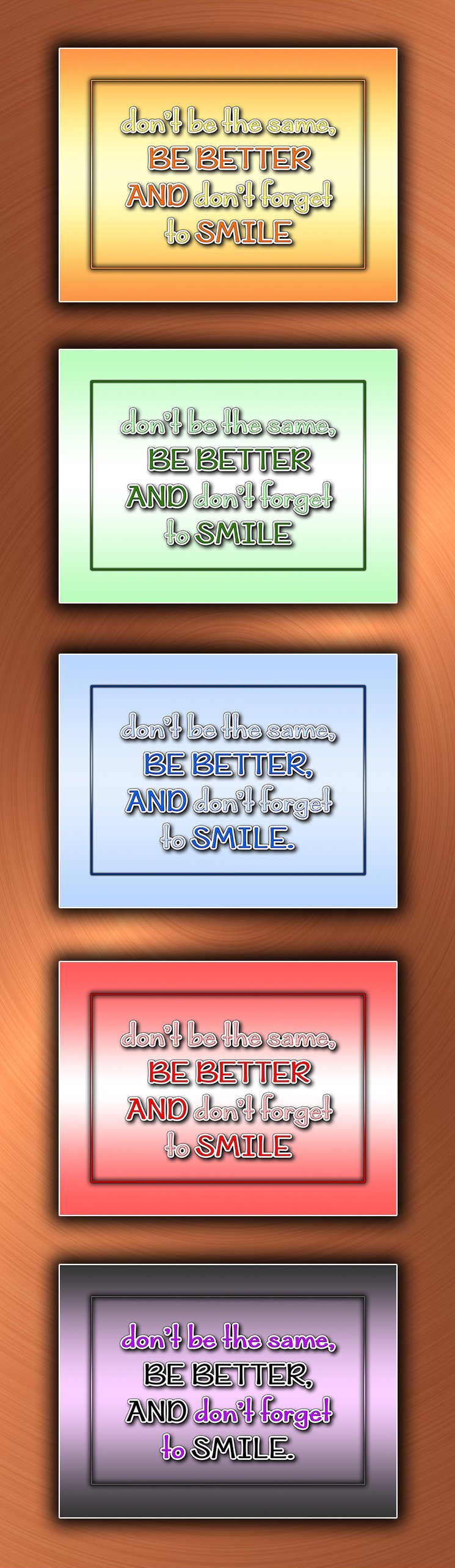 Quote - Be Better and Smile