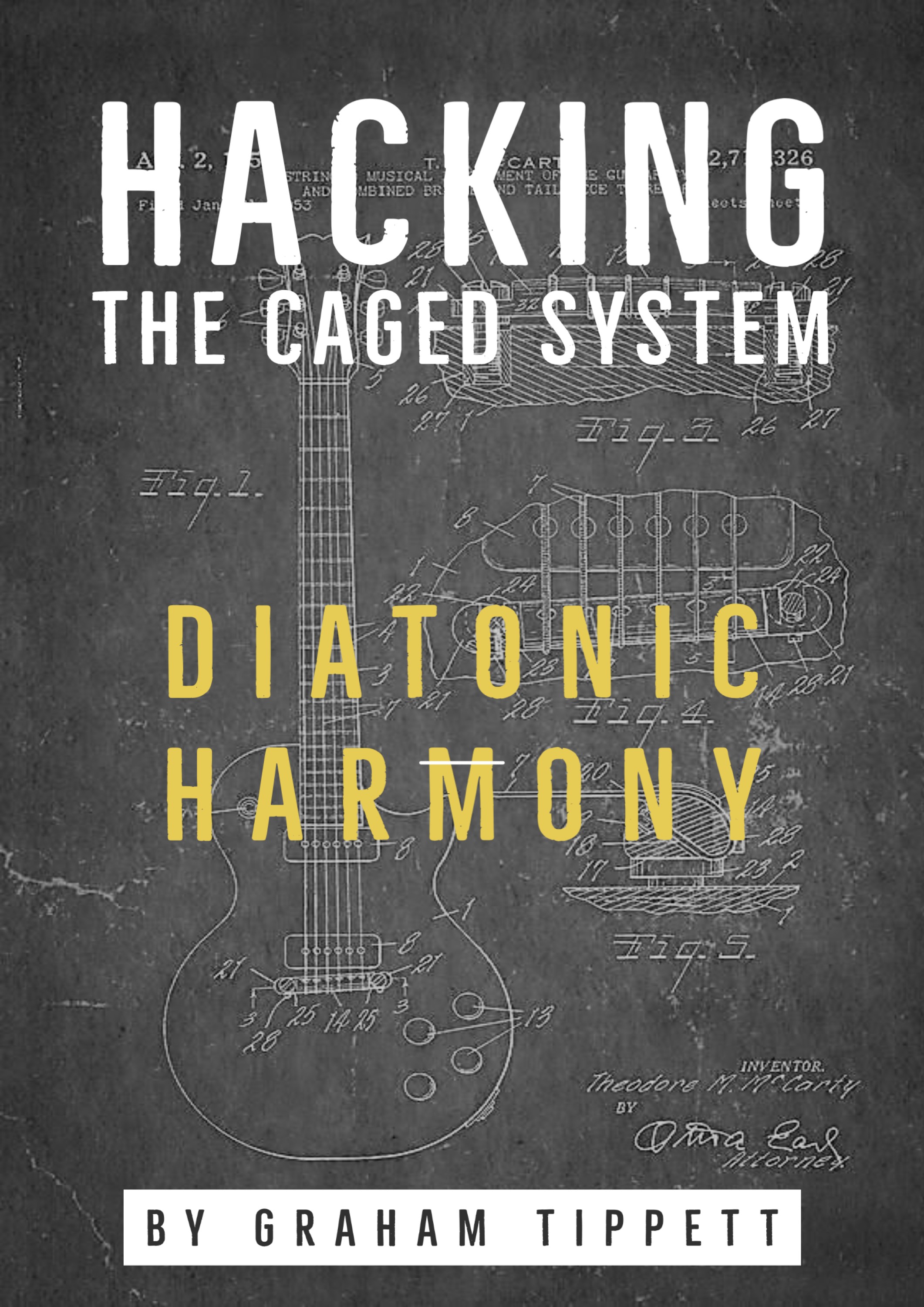 Hacking the CAGED System - Diatonic Harmony