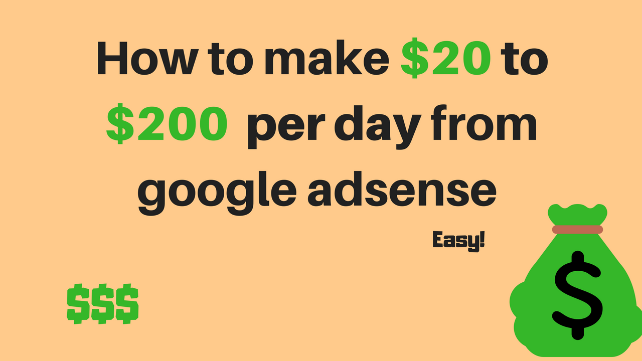 Make 20 To 200 Dollars Per Day From Google Adsense Ebook - 