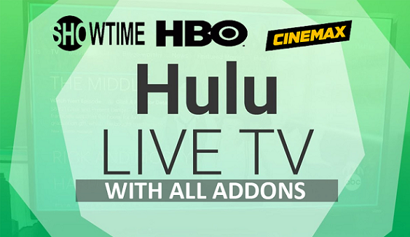 Hulu With Live TV HBO CINEMAX SHOWTIME 