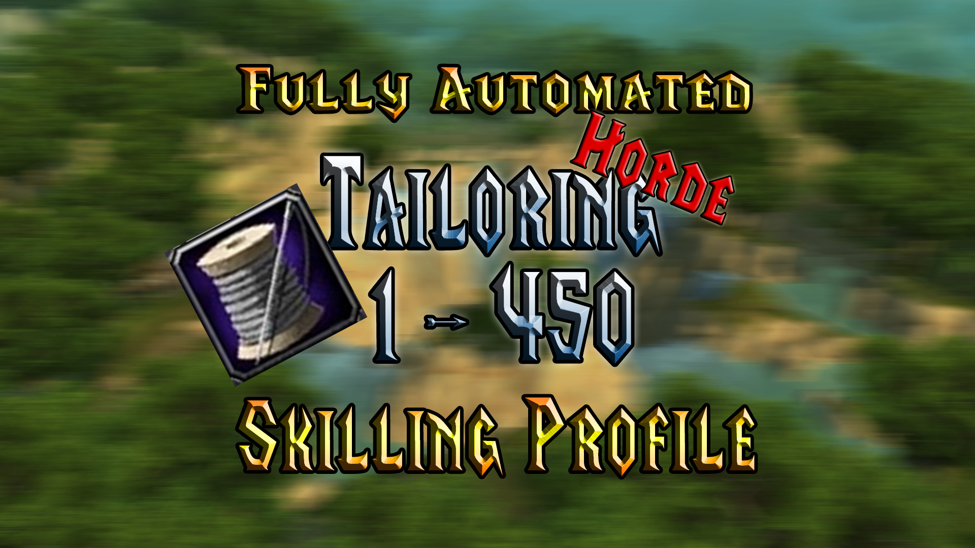 [WOTLK] Tailoring - 1 to 450 - Horde