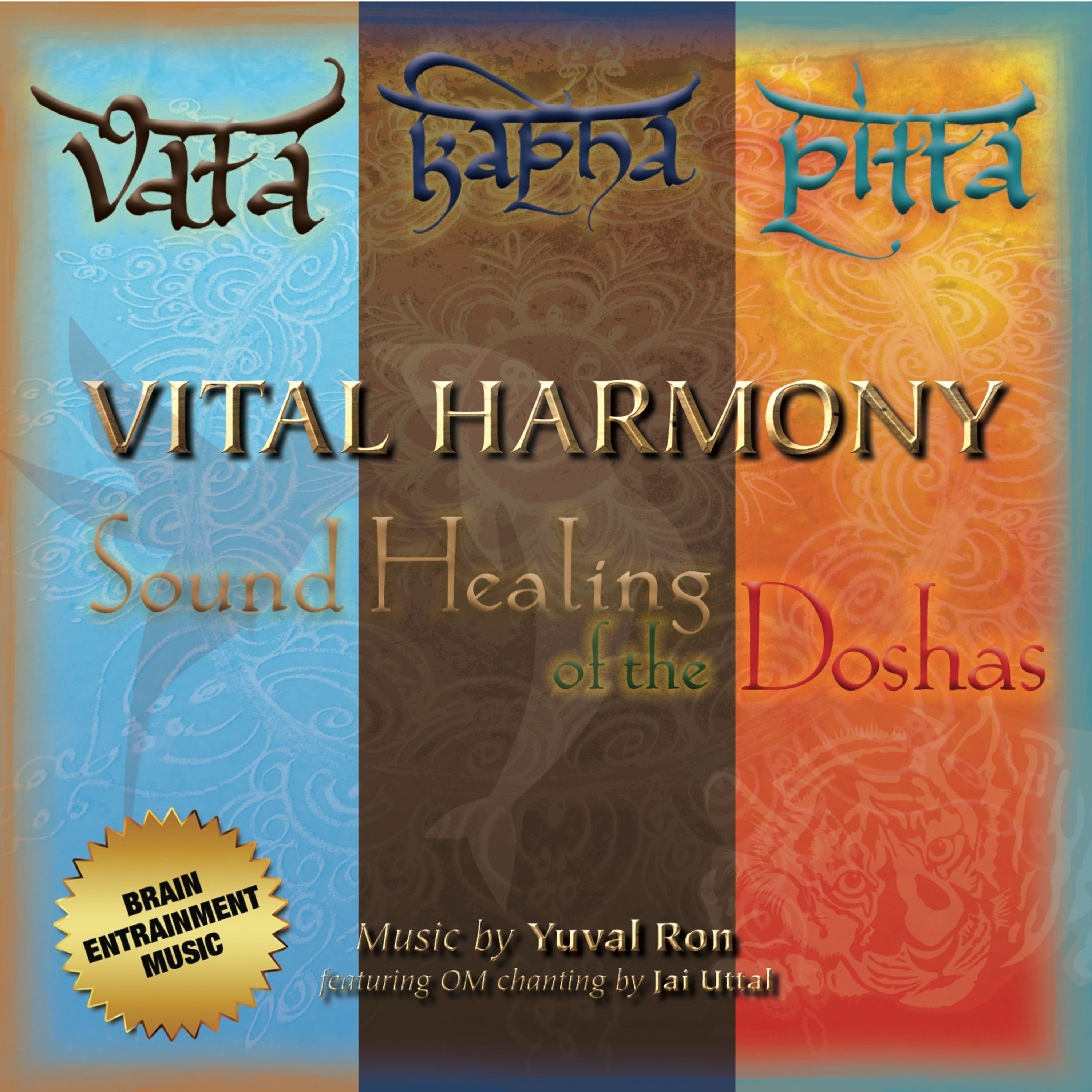 Vital Harmony - Sound Healing of the Doshas