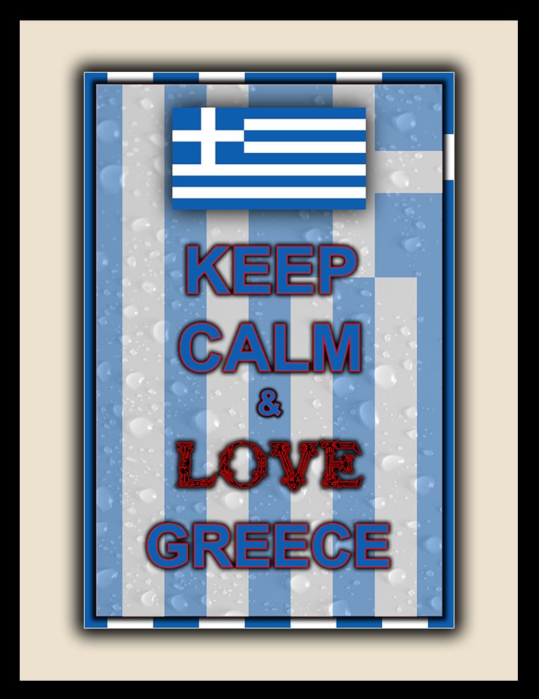 Keep Calm and Love Greece