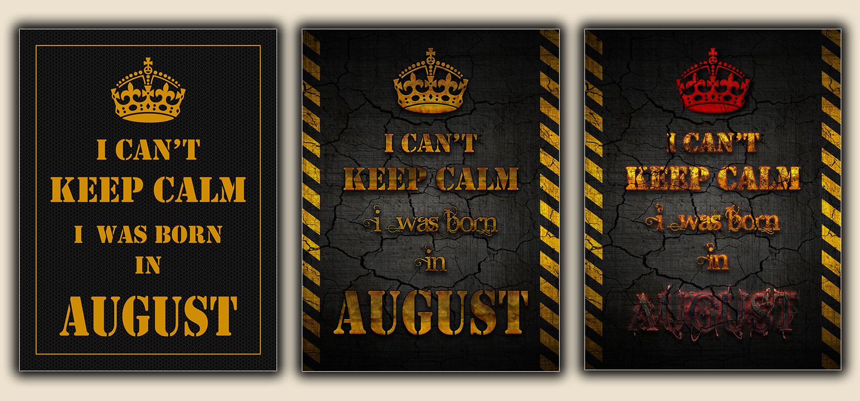 I Can't Keep Calm - I was Born in August