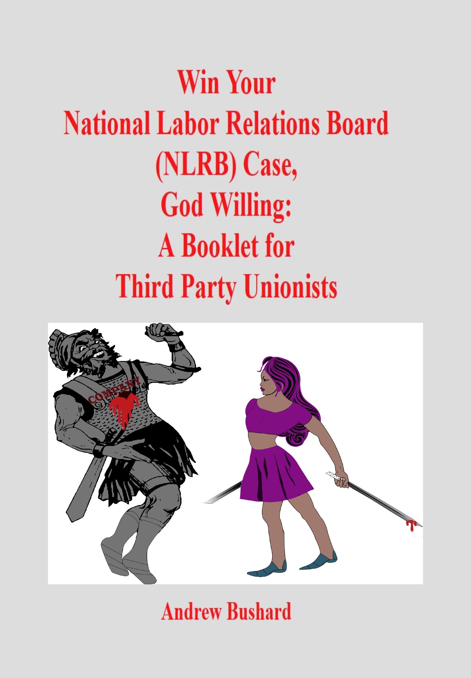 Win Your National Labor Relations Board (NLRB) Case