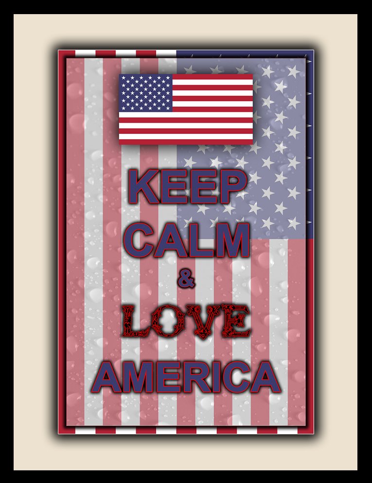 Keep Calm and Love America