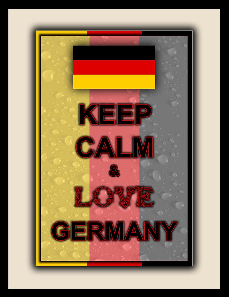 Keep Calm and Love Germany