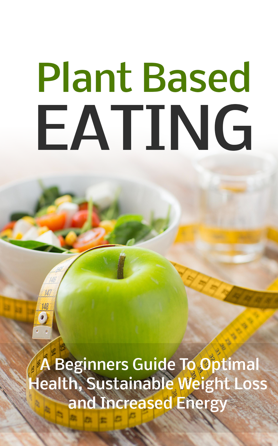 Plant Based Eating ebook