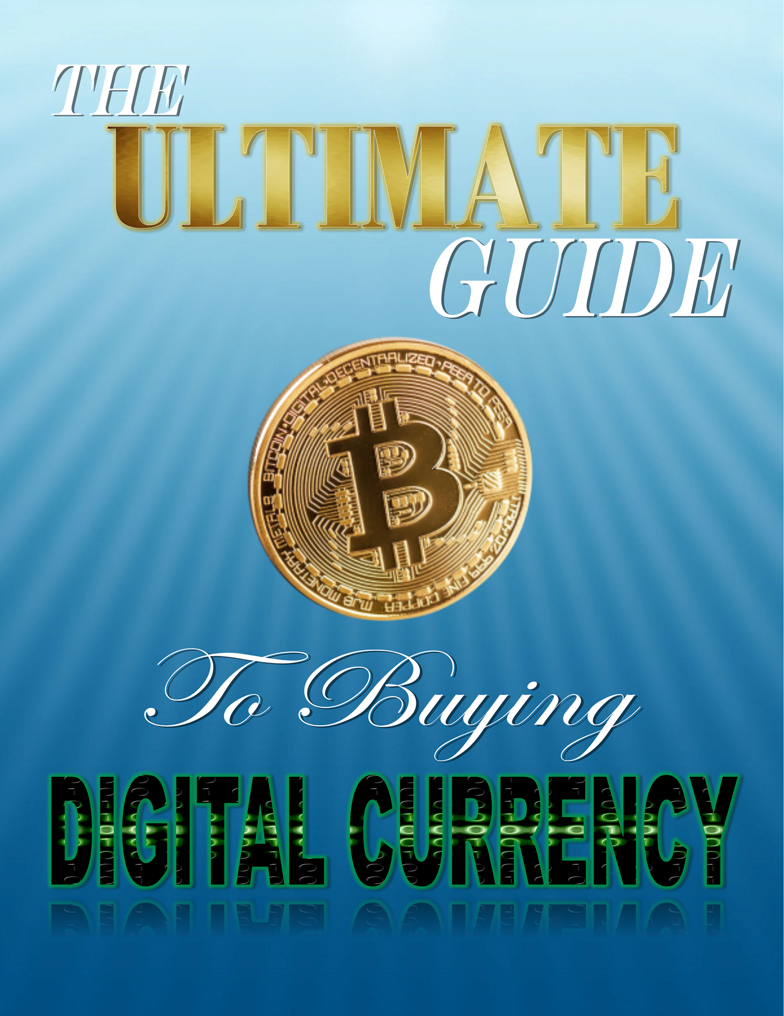 Digital Currency Ultimate Guide Ebook 