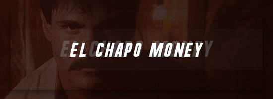El Chapo Money - Cartel Package.