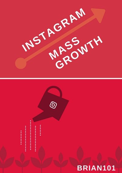 Instagram Mass Growth