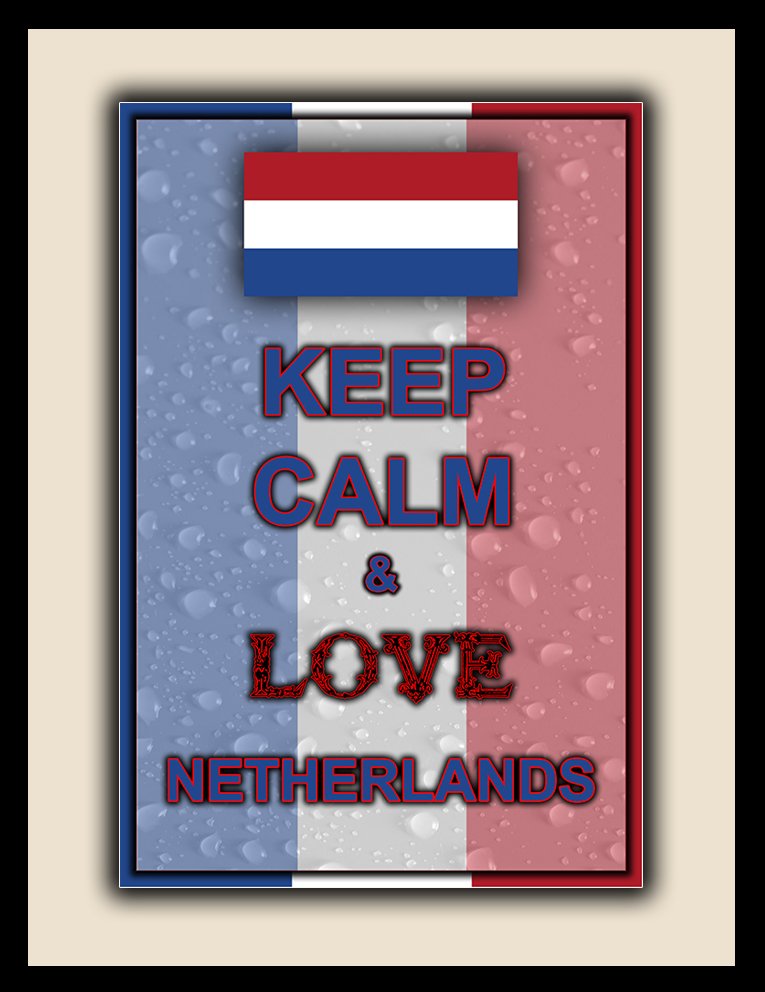 Keep Calm and Love Netherlands