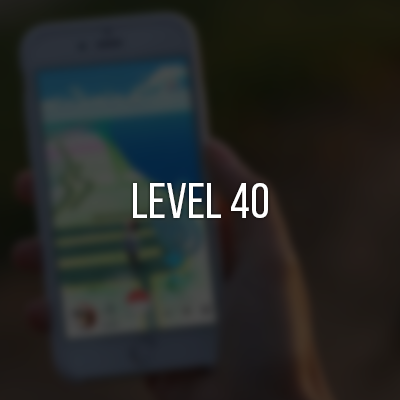 ◆ Level 40
