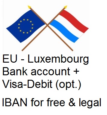 EU – Luxembourg – Bank account IBAN + Visa Debit Card