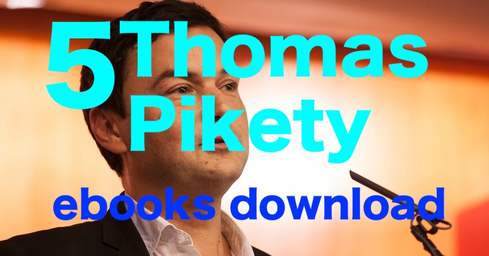 5 Thomas Piketty ebooks