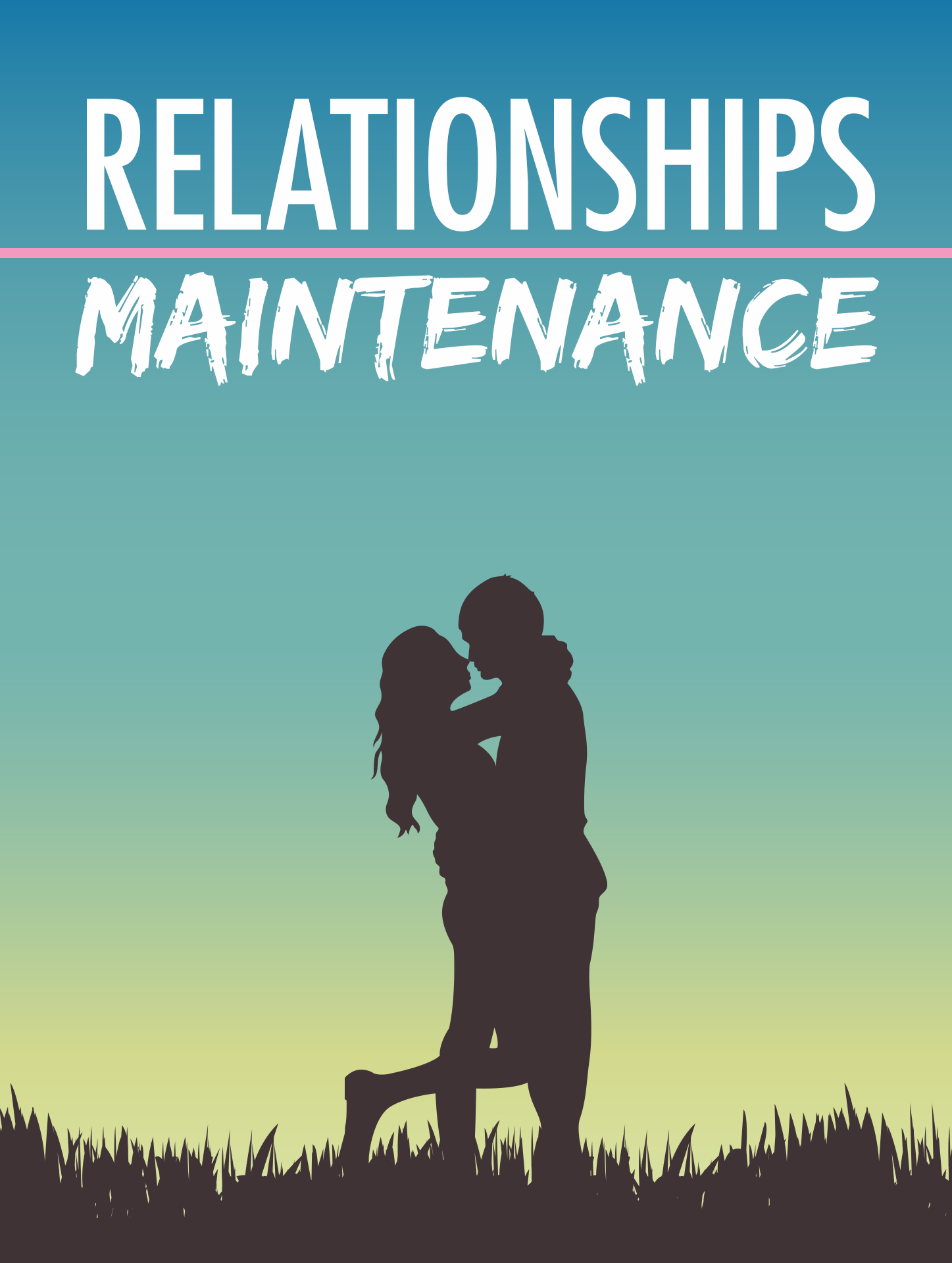 Relationships Maintenance guide