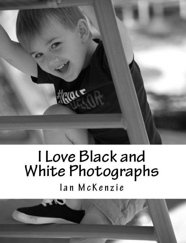 I Love Black and White Photographs E-Book
