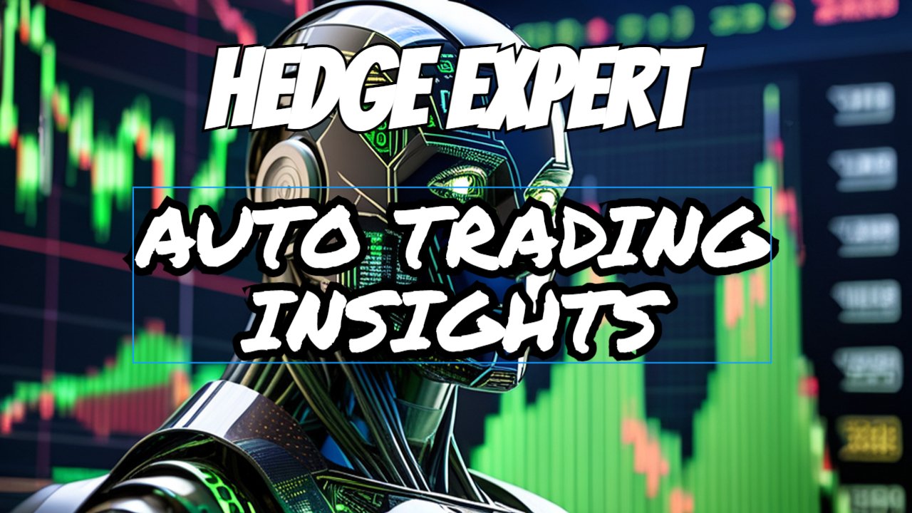 The Hedge Expert EA-Forex Auto Trader