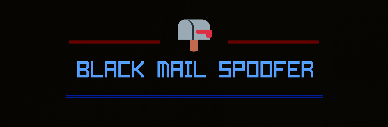 Black Mail Spoofer
