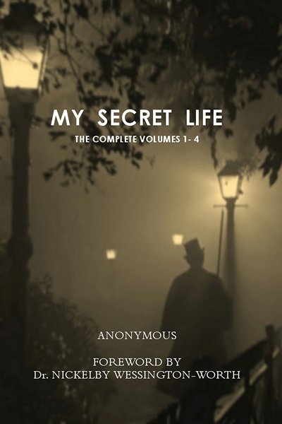 My Secret Life: The Complete Volumes 1-4